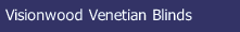 Visionwood Venetian Blinds